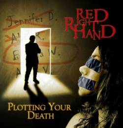 Red Right Hand : Plotting Your Death